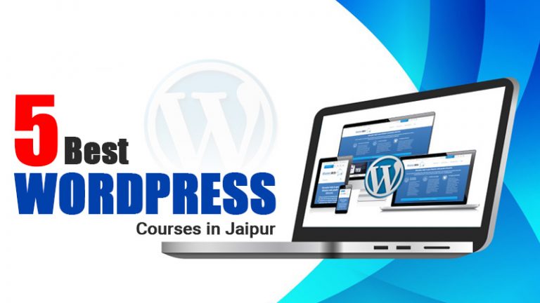 Learn Now in 5 Best  WordPress Courses in Jaipur