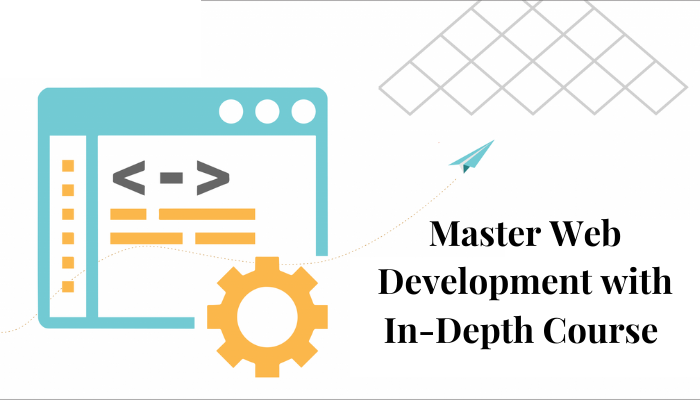 Master Web Development with In-Depth Course