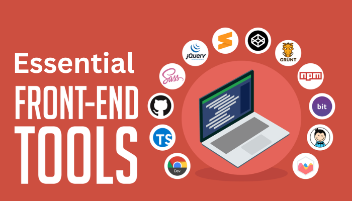 Essential Tools for Frontend Web Development