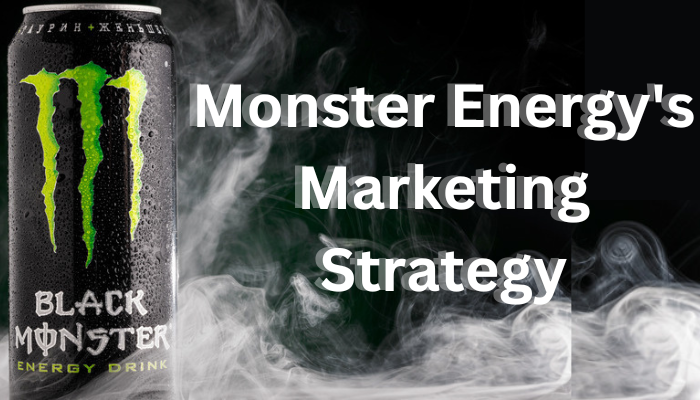 Monster Energy's Marketing Strategy