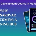 Mobile Development Course in Mansarovar : Why Mansarovar is Becoming a Learning Hub