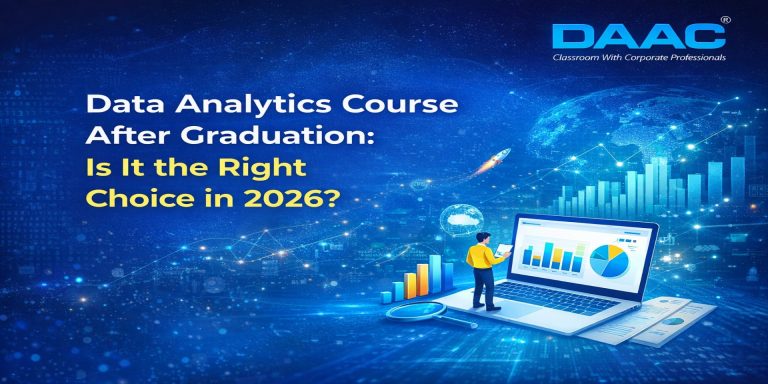 Data Analytics Course After Graduation: Is It the Right Choice in 2026?
